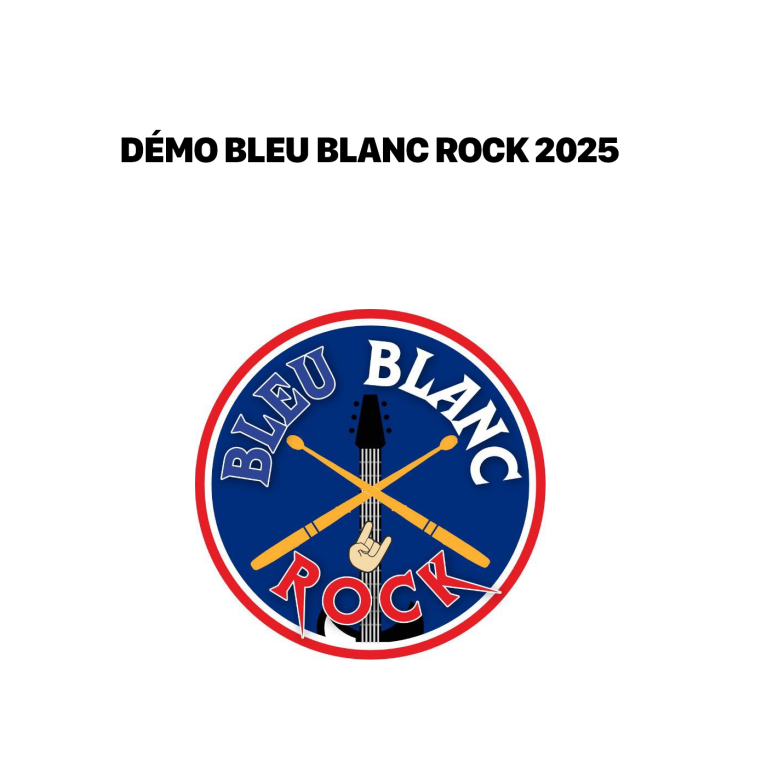 Démo Bleu Blanc Rock 2025